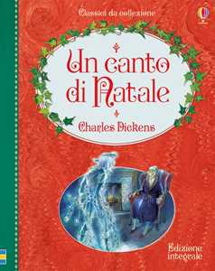 Libro Un canto di Natale. Ediz. a colori Charles Dickens