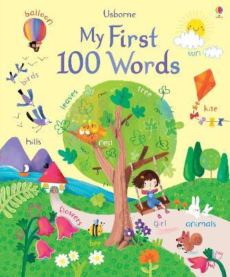 My First 100 Words - Felicity Brooks,Felicity Brooks - cover