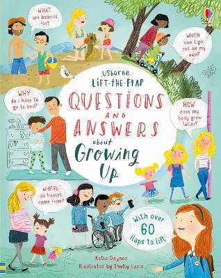Lift-the-flap Questions and Answers about Growing Up - Katie Daynes - cover