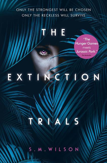 The Extinction Trials - S.M. Wilson - ebook