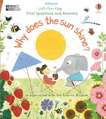 First Questions and Answers: Why Does the Sun Shine? - Katie Daynes - cover