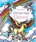 Unicorni. Ediz. illustrata