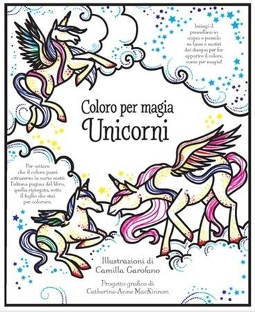 Unicorni. Ediz. illustrata. Con pennello - Camilla Garofano - 2