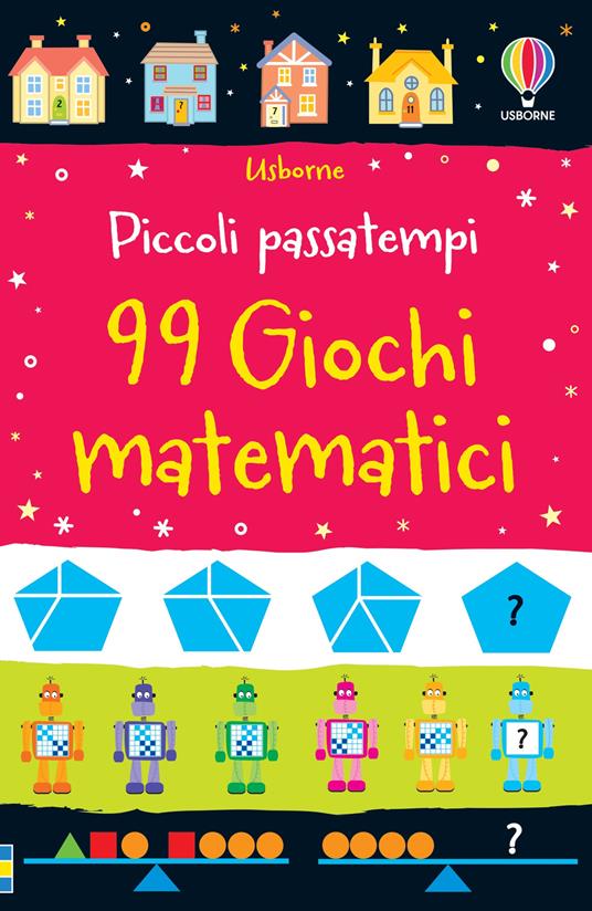 99 giochi matematici - Sarah Khan - copertina
