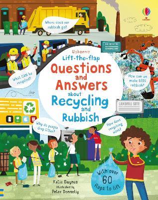 Lift-the-flap Questions and Answers About Recycling and Rubbish - Katie Daynes - cover