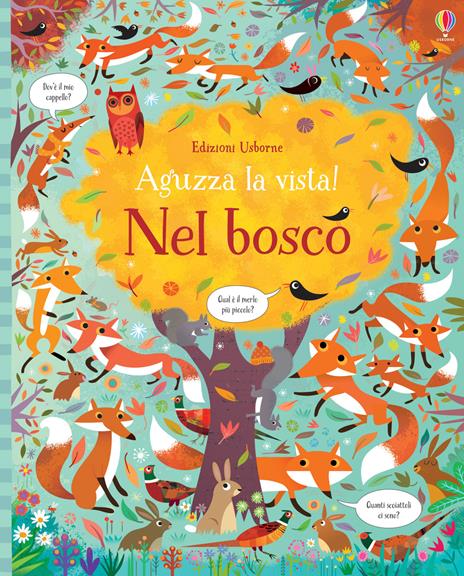 Nel bosco. Aguzza la vista! Ediz. a colori - Kirsteen Robson - copertina
