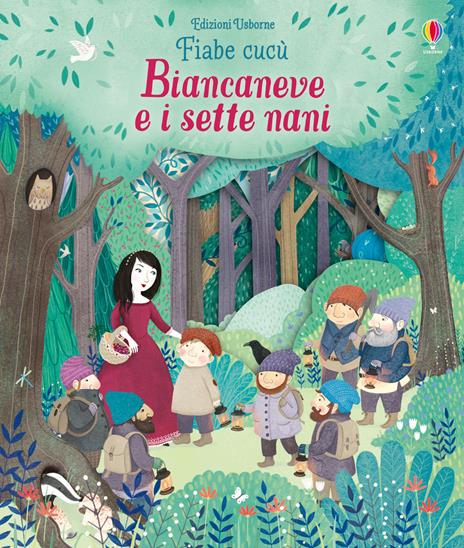 Biancaneve e i sette nani. Fiabe cucù. Ediz. a colori - Anna Milbourne - copertina