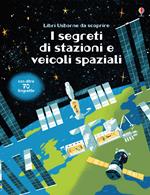 I segreti di stazioni e veicoli spaziali. Libri da scoprire