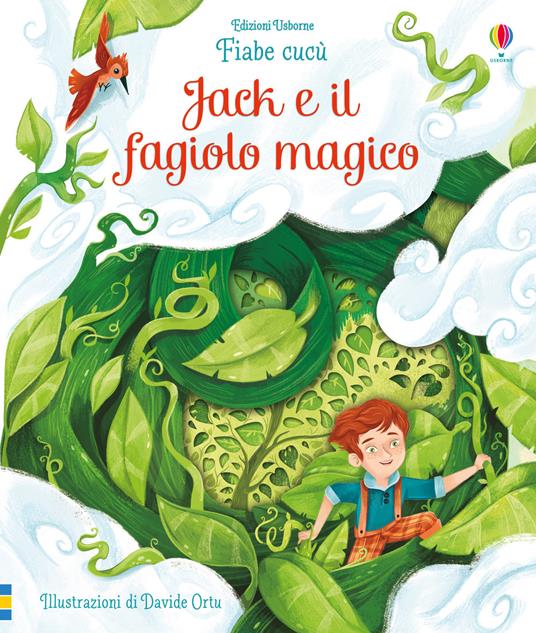 Jack e il fagiolo magico. Fiabe cucù. Ediz. a colori - Anna Milbourne - copertina