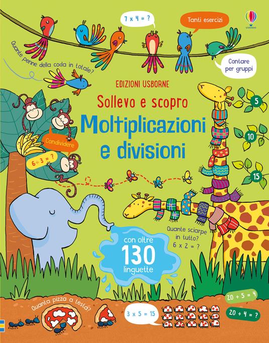 Moltiplicazioni e divisioni. Sollevo e scopro - Lara Bryan - copertina