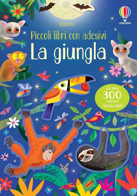 La giungla. Ediz. a colori - Kirsteen Robson - copertina