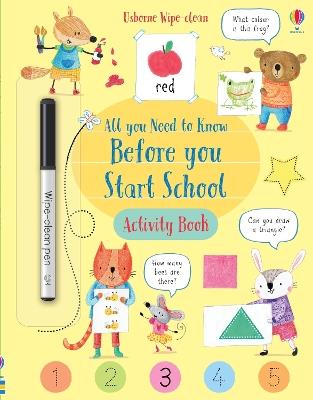 Wipe-Clean All You Need to Know Before You Start School Activity Book - Holly Bathie - cover