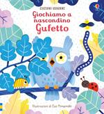 Gufetto. Giochiamo a nascondino. Ediz. a colori