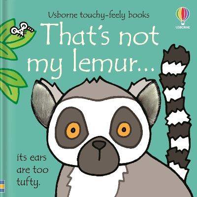 That's not my lemur… - Fiona Watt - cover