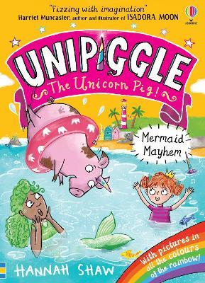 Unipiggle: Mermaid Mayhem - Hannah Shaw - cover