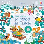La magia del Natale. Libri tattili sonori. Ediz. a colori