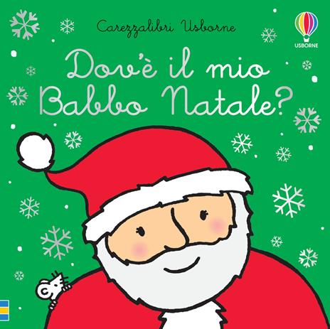Dov'è il mio Babbo Natale? Ediz. a colori - Fiona Watt - copertina