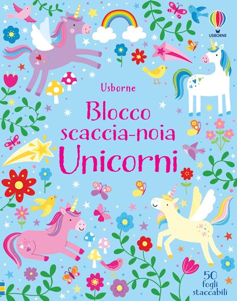 Unicorni. Blocco scaccia-noia. Ediz. a colori - Kirsteen Robson - copertina