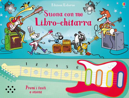 Libro-chitarra. Suona con me. Ediz. a colori. Ediz. a spirale - Sam Taplin - copertina