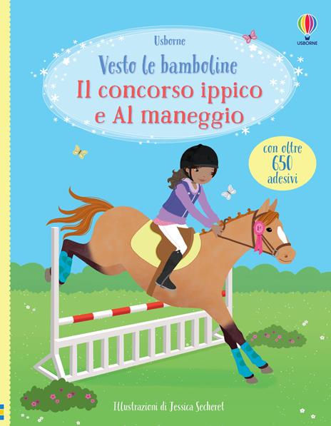 Il concorso ippico-Al maneggio. Con adesivi. Ediz. a colori - Lucy Bowman - copertina