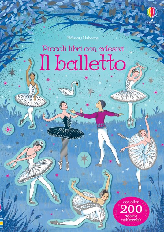 Il balletto. Ediz. a colori - Kirsteen Robson - copertina