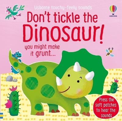 Don't Tickle the Dinosaur! - Sam Taplin - cover