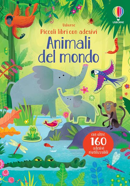 Animali del mondo. Ediz. a colori - Kristie Pickersgill - copertina