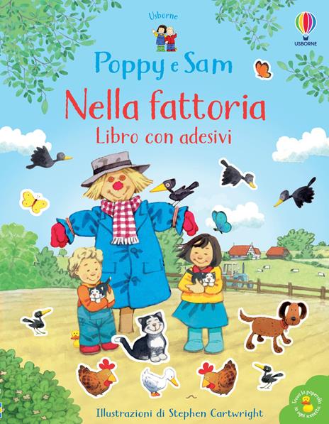Nella fattoria. Poppy e Sam. Con adesivi. Ediz. a colori - Jessica Greenwell - copertina