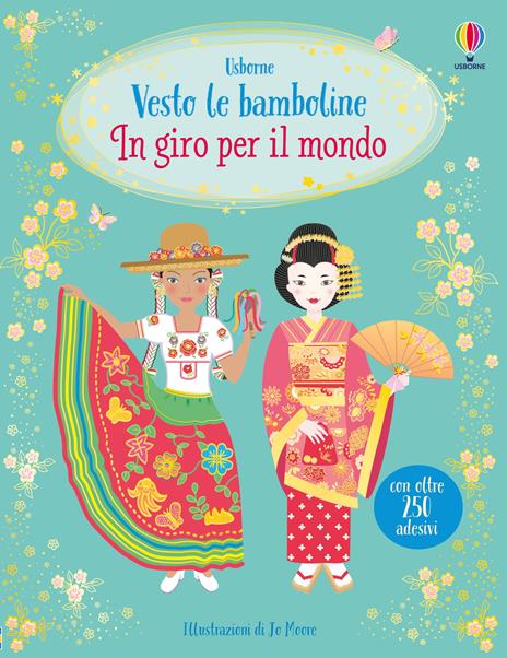In giro per il mondo. Con adesivi. Ediz. a colori - Emily Bone - copertina