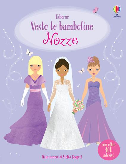 Nozze. Con adesivi. Ediz. a colori - Fiona Watt - copertina