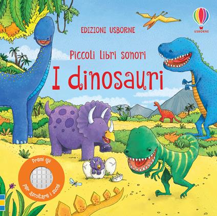 I dinosauri. Piccoli libri sonori. Ediz. a colori - Sam Taplin - copertina