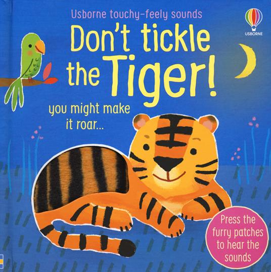 Don’t tickle the tiger! Ediz. a colori - Sam Taplin - copertina