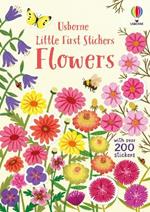 Flowers. Little first stickers. With over 200 stickers. Ediz. a colori