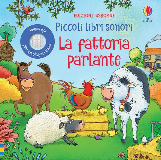 La fattoria parlante. Ediz. a colori - Jessica Greenwell - Libro - Usborne  - Piccoli libri sonori