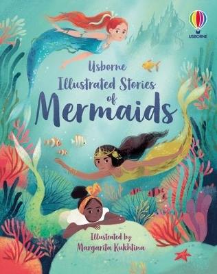 Illustrated Stories of Mermaids - Lan Cook,Susanna Davidson,Rachel Firth - cover