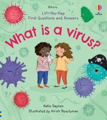 First Questions and Answers: What is a Virus? - Katie Daynes - cover