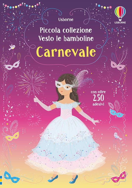 Carnevale. Con adesivi. Ediz. a colori - Fiona Watt - copertina
