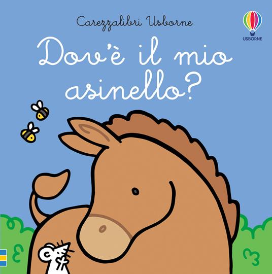 Dov'è il mio asinello? Ediz. a colori - Fiona Watt - copertina