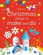 Christmas Things to Make and Do: A Christmas Activity Book for Kids