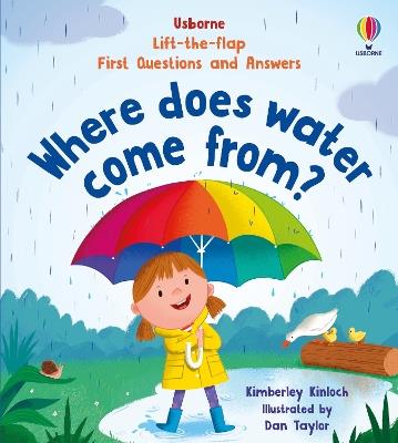 First Questions and Answers: Where does water come from? - Kimberley Kinloch - cover