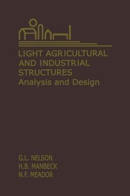 Light Agricultural and Industrial Structures: Analysis and Design - cover