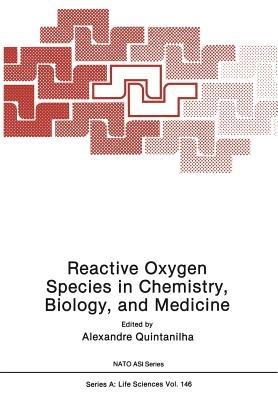 Reactive Oxygen Species in Chemistry, Biology, and Medicine - cover