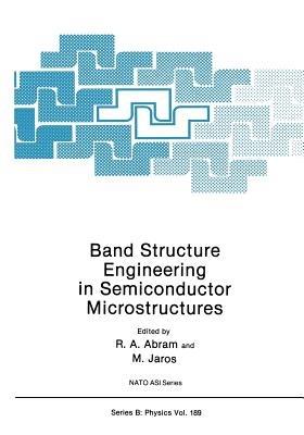 Band Structure Engineering in Semiconductor Microstructures - cover