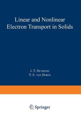 Linear and Nonlinear Electron Transport in Solids - cover