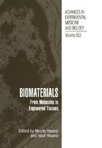 Biomaterials: From Molecules to Engineered Tissue