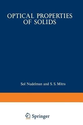Optical Properties of Solids: Papers from the NATO Advanced Study Institute on Optical Properties of Solids Held August 7–20, 1966, at Freiburg, Germany - cover