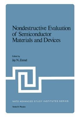 Nondestructive Evaluation of Semiconductor Materials and Devices - cover