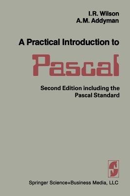 A Practical Introduction to Pascal - WILSON/ADDYMAN - cover