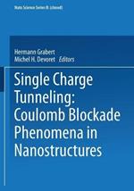 Single Charge Tunneling: Coulomb Blockade Phenomena In Nanostructures