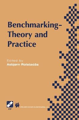 Benchmarking — Theory and Practice - cover